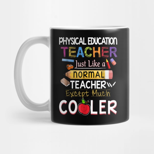 PE Teacher Like A Normal Teacher But Cooler by Kamarn Latin